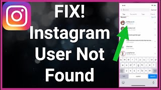 How To Fix Instagram User Not Found [upl. by Lyrred]