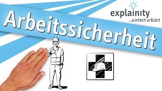 Arbeitssicherheit einfach erklärt explainity® Erklärvideo [upl. by Myron936]