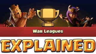 CLAN WAR LEAGUES EXPLAINED  How do Clan War Leagues Work Clash of Clans CWL Update [upl. by Dallas]