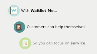 Let Customers Add Themselves to the Waitlist and Reservations [upl. by Akedijn]