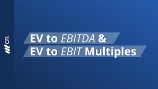 EV to EBITDA and EV to EBIT Multiples [upl. by Alegre916]