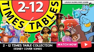 212 Times Table Disney Cover Songs  Laugh Along and Learn [upl. by Abramson]