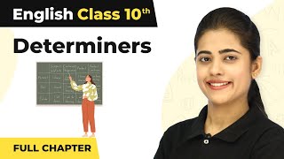 Determiners in English Grammar  Determiners Full Explanation  Class 10 English Grammar 202223 [upl. by Mayworm]