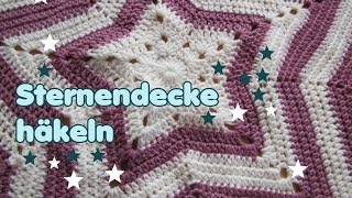 Sterndecke Babydecke hÃ¤keln Anleitung [upl. by Anayt624]