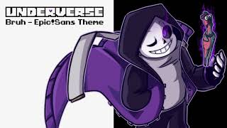 Underverse OST  Bruh EpicSans Theme [upl. by Sucramal]