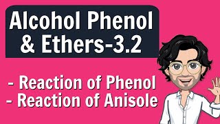 Reaction of Phenol amp Anisole  Class 12 Chemistry  Lecture 32 [upl. by Heloise]