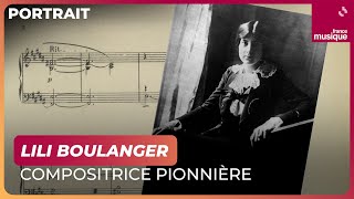 Lili Boulanger compositrice pionnière au destin tragique  Culture Prime [upl. by Arelus]