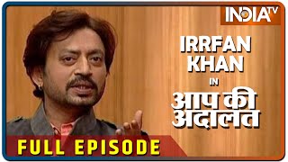 Irrfan Khan in Aap Ki Adalat Full Episode [upl. by Aznarepse]