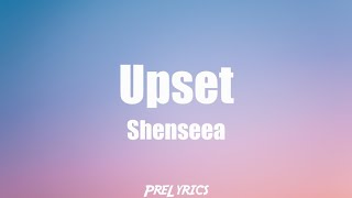 Shenseea  Upset Lyrics [upl. by Bourke623]