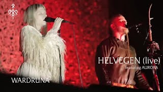 Wardruna and Aurora  Helvegen Live [upl. by Julina267]