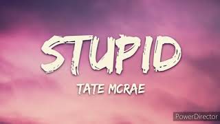 Tate mcrae  stupid  1 hour version   lyrics [upl. by Conley]