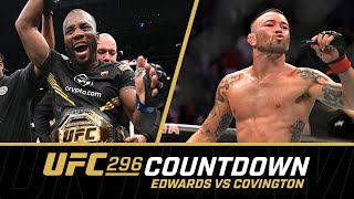 EDWARDS vs COVINGTON  UFC 296 Countdown [upl. by Buckingham]