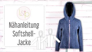 Nähanleitung lillesol Softshelljacke  einen Jacke aus Softshell nähen [upl. by Cerys375]