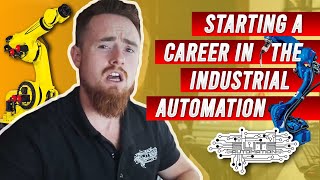 Starting a Career in the Industrial Automation [upl. by Nicolle]