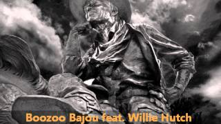 Boozoo Bajou feat Willie Hutch  Second To None [upl. by Olnay51]