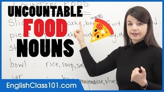 Uncountable English Nouns to Count Food  Basic English Grammar [upl. by Bogusz855]