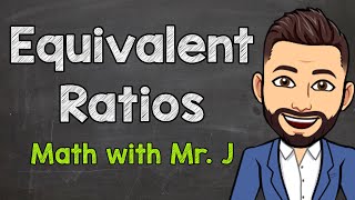 Equivalent Ratios  How to Find Equivalent Ratios [upl. by Sehcaep658]