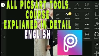 Picsart Tools Tutorial Full details Explained in English  2021 [upl. by Iams]