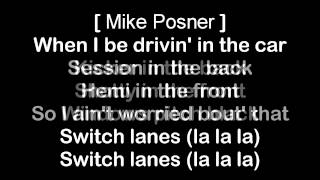 Rittz ft Mike Posner  Switch Lanes HQ amp Lyrics [upl. by Ennahtebazile]