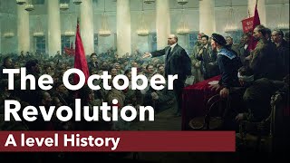 The October Revolution  A level History [upl. by Acsicnarf]