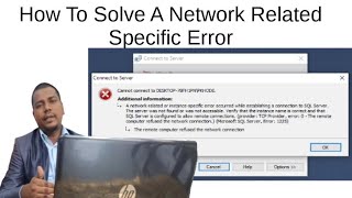 How To Fix Network related or instance specific error occurred while establishing a conn SQL Server [upl. by Nisse488]