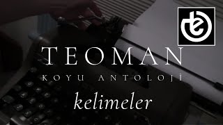 teoman  kelimeler Official Lyric Video [upl. by Ennylhsa]