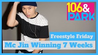 7 Weeks of Mc Jin winning 106 amp Park Freestyle Friday [upl. by Syverson]