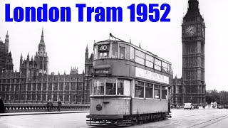 London trams 1952 [upl. by Evy]