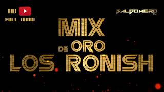 🟢GRUPO LOS RONISCH ● MIX ✅sus mejores exitos [upl. by Zingale674]