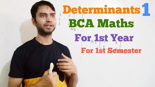 BCA Maths Determinants 1 [upl. by Paget149]