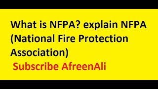 What is NFPA explain NFPA National Fire Protection Association [upl. by Dnalel]