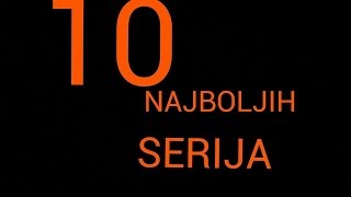 10 Najboljih Srpskih Serija [upl. by Antipas]