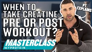 When To Take Creatine Pre or Post Workout  Myprotein [upl. by Ahsir927]