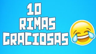 10 Rimas graciosas 1 [upl. by Dulcy408]