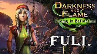 Darkness And Flame 4  Enemy In Reflection FULL Game Walkthrough  ElenaBionGames [upl. by Hanford37]