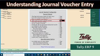 Understanding Journal Voucher Entries in Tally ERP 9 Tutorial  Lesson 7 [upl. by Htaek843]