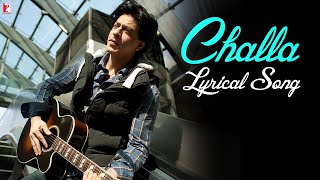 Lyrical  Challa  Song with Lyrics  Jab Tak Hai Jaan  Shah Rukh Khan  A R Rahman  Gulzar [upl. by Yesnik]