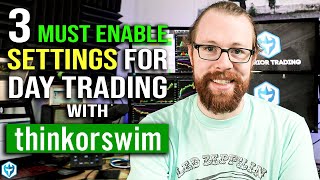 3 MUST ENABLE Thinkorswim Settings For Day Trading [upl. by Altaf597]