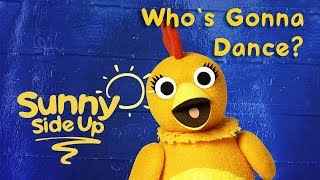 Sunny Side Up Kids Songs Whos Gonna Dance  Universal Kids [upl. by Vanhomrigh]