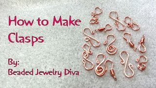 How to Make Clasps  DIY Clasp Tutorial [upl. by Shaylyn]