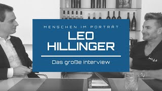 LEO HILLINGER  Das große Interview [upl. by Marlie]