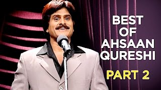 Best Of Ahsaan Qureshi  Part 2  B4U Comedy [upl. by Muscolo]