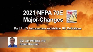 2021 NFPA 70E Changes amp Updates  Part 1 of 5 [upl. by Katee824]