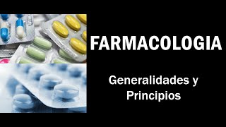 Farmacología Generalidades y Principios Definiciones [upl. by Neerahs]