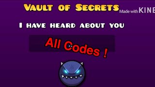 The Vault Of Secrets  ALL CODES   Geometry Dash [upl. by Yevreh]