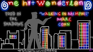 ONE HIT WONDERLAND quotWalking in Memphisquot by Marc Cohn [upl. by Novrej10]