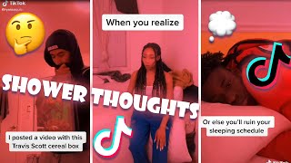 Best DeepShower Thoughts Tik Tok Compilation [upl. by Jammal]