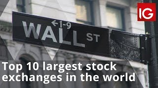 What are the top 10 largest stock exchanges in the world [upl. by Ahsiya]