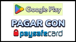 💲 Cómo PAGAR con PAYSAFECARD en GOOGLE PLAY STORE ➜ Añadir y Vincular Paysafecard FÁCIL  2025 [upl. by Lon399]