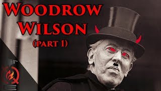 Woodrow Wilson pt1  Historians Who Changed History [upl. by Trebmer597]